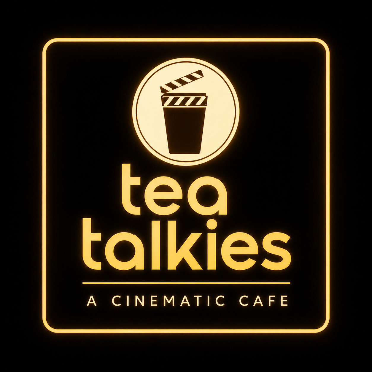 TEA TALKIES